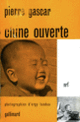 Couverture Chine ouverte (Pierre Gascar)