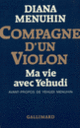 Couverture Compagne d'un violon (Diana Menuhin)
