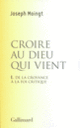 Couverture Croire au Dieu qui vient (Joseph Moingt)