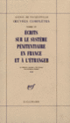 Couverture Écrits sur le système pénitentiaire en France et à l'étranger (Alexis de Tocqueville)