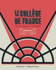 Couverture Le Collège de France (,Pierre Corvol,John Scheid)