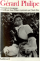 Couverture Gérard Philipe (Anne Philipe,Claude Roy)