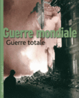 Couverture Guerre mondiale – Guerre totale (,Denis Peschanski)