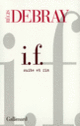 Couverture I. F. (Régis Debray)
