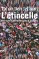 Couverture L'étincelle (Tahar Ben Jelloun)