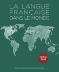 Couverture La langue française dans le monde ()