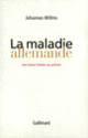 Couverture La maladie allemande (Johannes Willms)