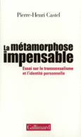 Couverture La Métamorphose impensable () Couverture La Métamorphose impensable ()