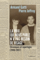 Couverture La voix qui nous parle n'a pas besoin de visage (Armand Gatti,Pierre Joffroy)