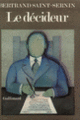 Couverture Le décideur (Bertrand Saint-Sernin)