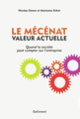 Couverture Le mécénat valeur actuelle (Marianne Eshet,Nicolas Simon)