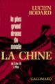 Couverture Le plus grand drame du monde, la Chine (Lucien Bodard)