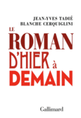 Couverture Le roman d'hier à demain (,Jean-Yves Tadié)
