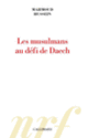 Couverture Les musulmans au défi de Daech (Mahmoud Hussein)