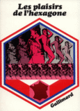Couverture Les Plaisirs de l'Hexagone ()