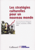 Couverture Les stratégies culturelles pour un nouveau monde ()