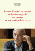 Couverture Lettre d'amitié, de respect et de mise en garde aux peuples et aux nations de la terre ()