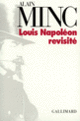 Couverture Louis Napoléon revisité (Alain Minc)