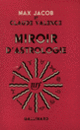 Couverture Miroir d'astrologie (Max Jacob,Claude Valence)