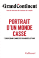Couverture Portrait d'un monde cassé ( Le Grand Continent)