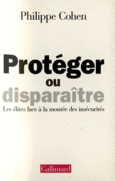 Couverture Protéger ou disparaître ()