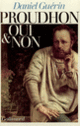 Couverture Proudhon oui et non (Daniel Guérin)