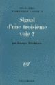 Couverture Signal d'une troisième voie? (Georges Friedmann)