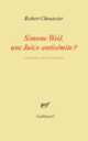 Couverture Simone Weil, une Juive antisémite ? (Robert Chenavier)