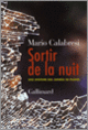 Couverture Sortir de la nuit (Mario Calabresi)