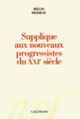 Couverture Supplique aux nouveaux progressistes du XXI<sup>e</sup> siècle (Régis Debray)
