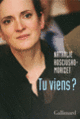 Couverture Tu viens? (Nathalie Kosciusko-Morizet)