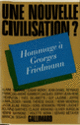 Couverture Une nouvelle civilisation? (Collectif(s) Collectif(s))