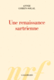 Couverture Une renaissance sartrienne (Annie Cohen-Solal)