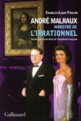 Couverture André Malraux, ministre de l'Irrationnel ()