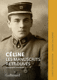 Couverture Céline. Les manuscrits retrouvés (Alban Cerisier)