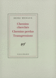 Couverture Chemins cherchés, Chemins perdus, Transgressions ()