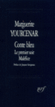 Couverture Conte bleu / Le Premier soir / Maléfice (Marguerite Yourcenar)