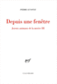 Couverture Depuis une fenêtre (Pierre Guyotat)