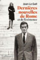Couverture Dernières nouvelles de Rome et de l'existence (Jean Le Gall)