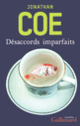 Couverture Désaccords imparfaits (Jonathan Coe)