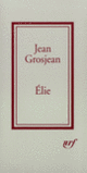 Couverture Élie (Jean Grosjean)