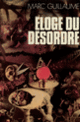 Couverture Éloge du désordre (Marc Guillaume)
