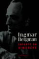 Couverture Enfants du dimanche (Ingmar Bergman)