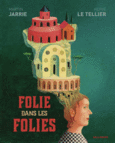 Couverture Folie dans les folies (,Hervé Le Tellier)