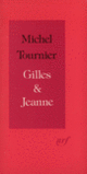 Couverture Gilles & Jeanne (Michel Tournier)