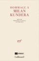 Couverture Hommage à Milan Kundera (Collectif(s) Collectif(s))