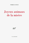 Couverture Joyeux animaux de la misère ()