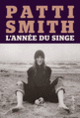 Couverture L'année du singe (Patti Smith)