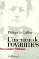 Couverture L'Inventeur de royaumes (Philippe Le Guillou)