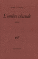 Couverture L'ombre chaude (Robert Mallet)